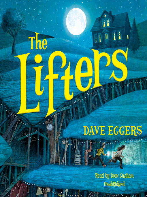Title details for The Lifters by Dave Eggers - Wait list